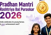 Pradhan Mantri Rashtriya Bal Puraskar 2025 nominations to close on July 31